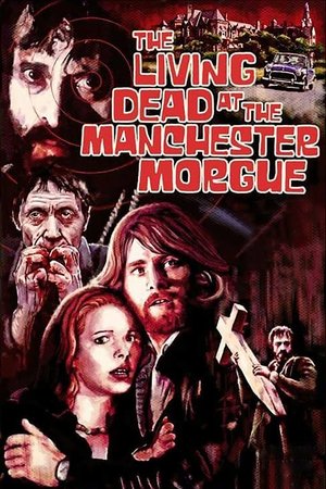 The Living Dead at Manchester Morgue (1974)