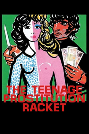 The Teenage Prostitution Racket (1975)