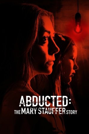 Abducted The Mary Stauffer Story (2019)