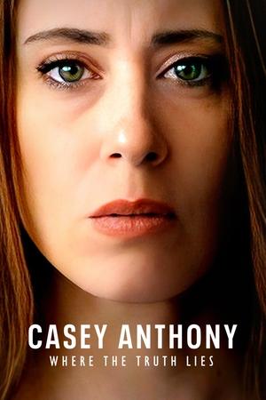 Casey Anthony Where the Truth Lies (2022)