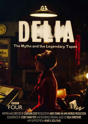 Delia Derbyshire The Myths and the Legendary Tapes (2018)