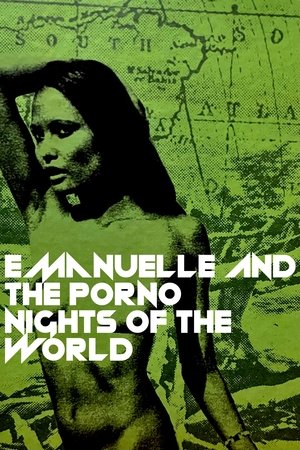 Emanuelle and the Porno Nights of the World (1978)