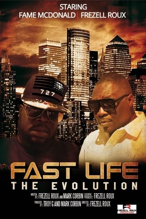 Fast Life The Evolution (2018)