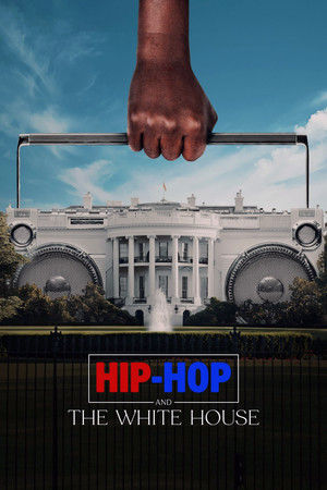 Hip Hop and the White House (2024)