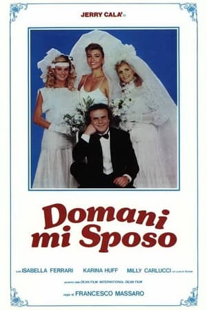 Domani mi sposo (1984)