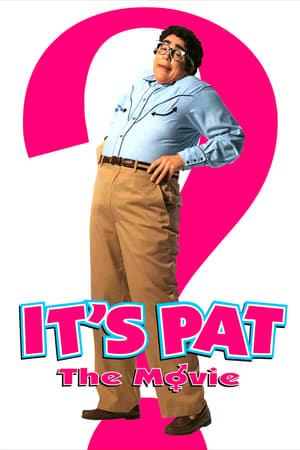 Its Pat: The Movie (1994)
