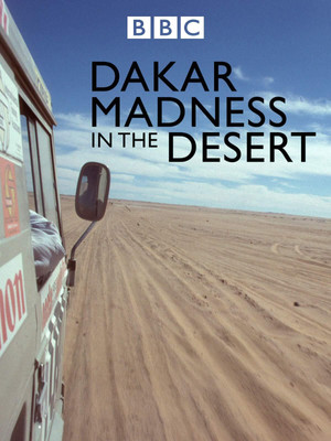 Madness in the Desert: Paris to Dakar Rally (2013)