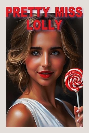Pretty Miss Lolly (2024)