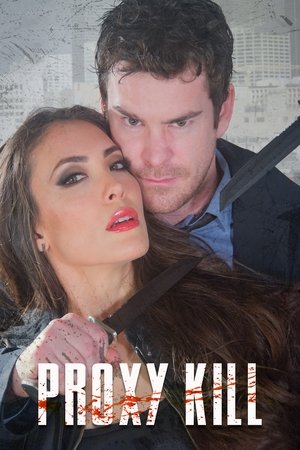 Proxy Kill (2017)