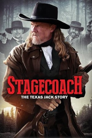 Stagecoach: The Texas Jack Story (2017)