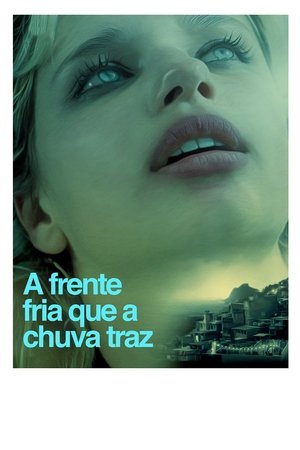 A Frente Fria que a Chuva Traz (2015)