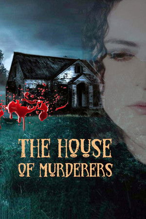 The house of murderers (2019)