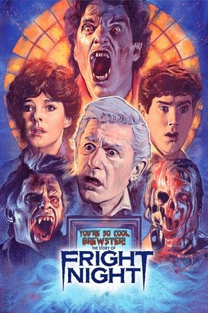 Youre So Cool, Brewster! The Story of Fright Night (2016)