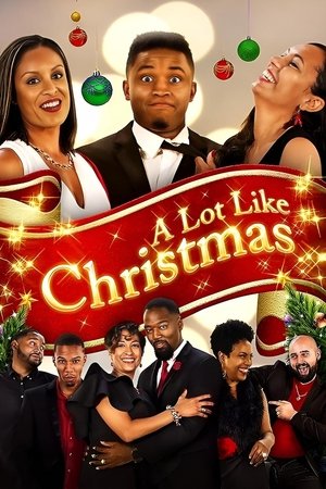 A Lot Like Christmas (2018)