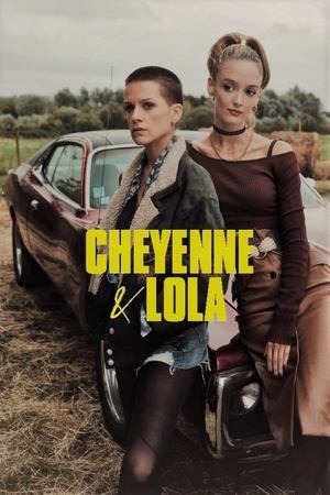 Cheyenne & Lola (2020 )