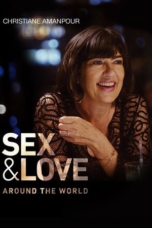 Christiane Amanpour Sex Love Around the World (2018)