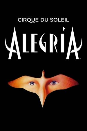 Alegria: Cirque du Soleil (2001)