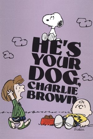 Hes Your Dog, Charlie Brown (1968)