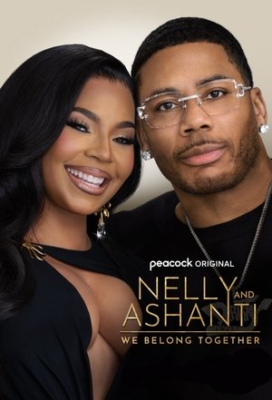 Nelly Ashanti We Belong Together (2025-)