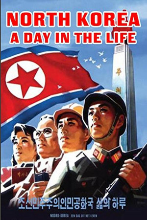 NoordKorea: Een dag uit het leven (2004)