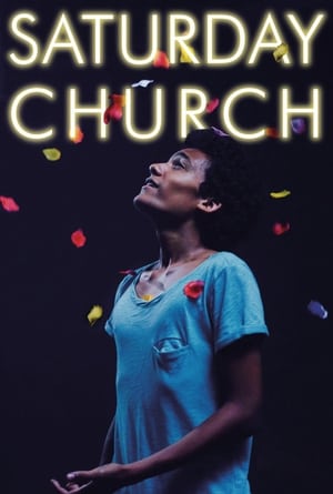 Saturday Church (2017)