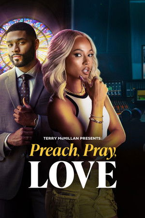Terry McMillan Presents Preach, Pray, Love (2025)