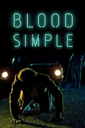 Blood Simple. (1984)