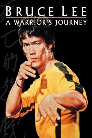 Bruce Lee A Warriors Journey (2000)