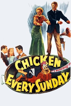 Chicken Every Sunday (1949)