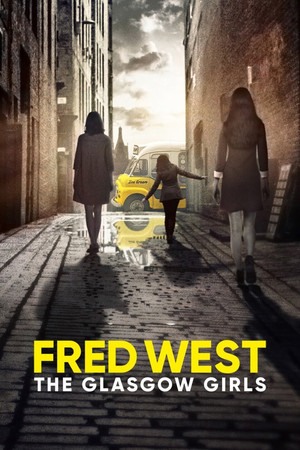 Fred West The Glasgow Girls (2023-)