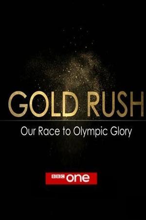 Gold Rush Our Race to Olympic Glory (2021)