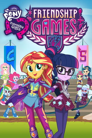 My Little Pony: Equestria Girls Friendship Games (2015)