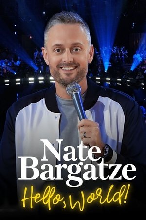 Nate Bargatze Hello World (2023)