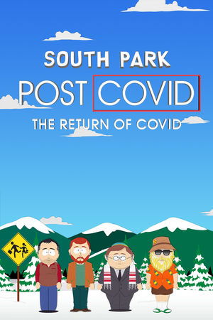 South Park: Post Covid: Covid Returns (2021)