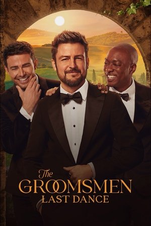 The Groomsmen Last Dance (2024)