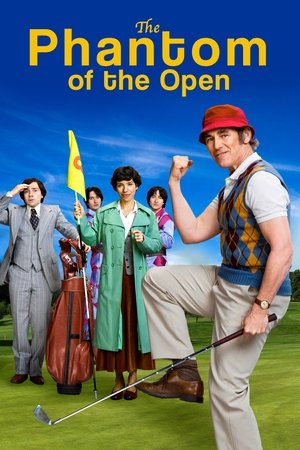 The Phantom of the Open (2021)