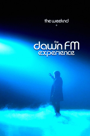 The Weeknd x the Dawn FM Experience (2022)
