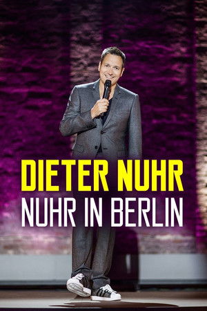 Dieter Nuhr: Nuhr in Berlin (2016)