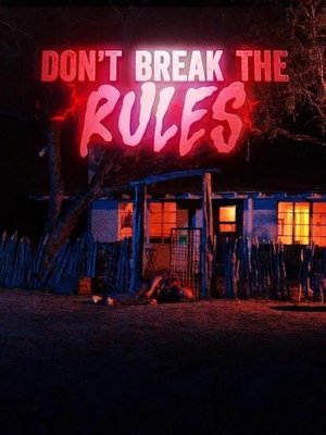 Dont Break the Rules (2024)