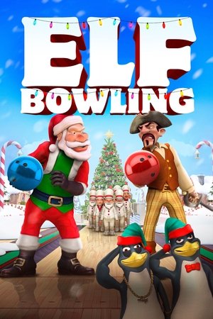 Elf Bowling the Movie: The Great North Pole Elf Strike (2007)