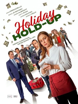 Holiday Hold Up (2024)