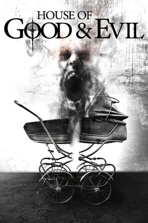 House of Good and Evil (2013)