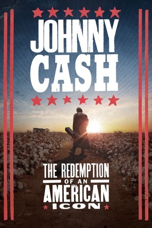 Johnny Cash The Redemption of an American Icon (2022)
