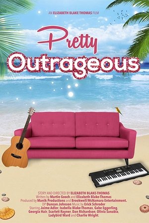 Pretty Outrageous (2016)
