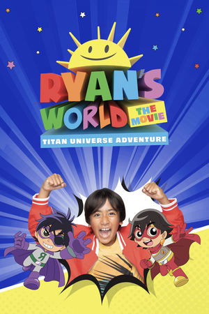 Ryans World the Movie Titan Universe Adventure (2024)