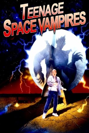 Teenage Space Vampires (1999)