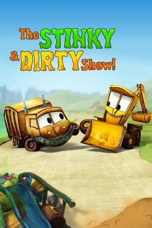 The Stinky &amp; Dirty Show (2015)