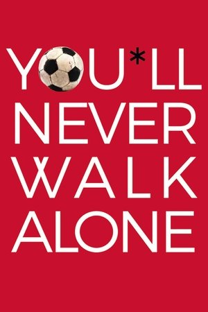 Youll Never Walk Alone (2017)