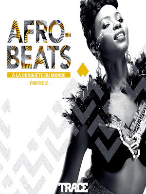 Afrobeats From Nigeria to the World (2017)