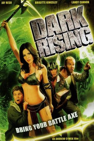 Dark Rising: Bring Your Battle Axe (2007)